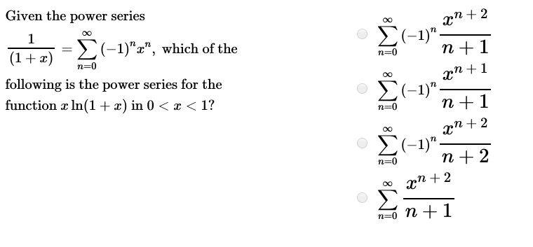 Solved Given The Power Series N 2 Lc 1 Z Which Chegg Com