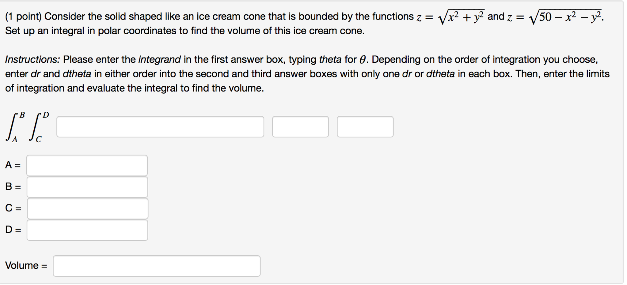 Solved Consider The Solid Shaped Like An Ice Cream Cone That Chegg Com