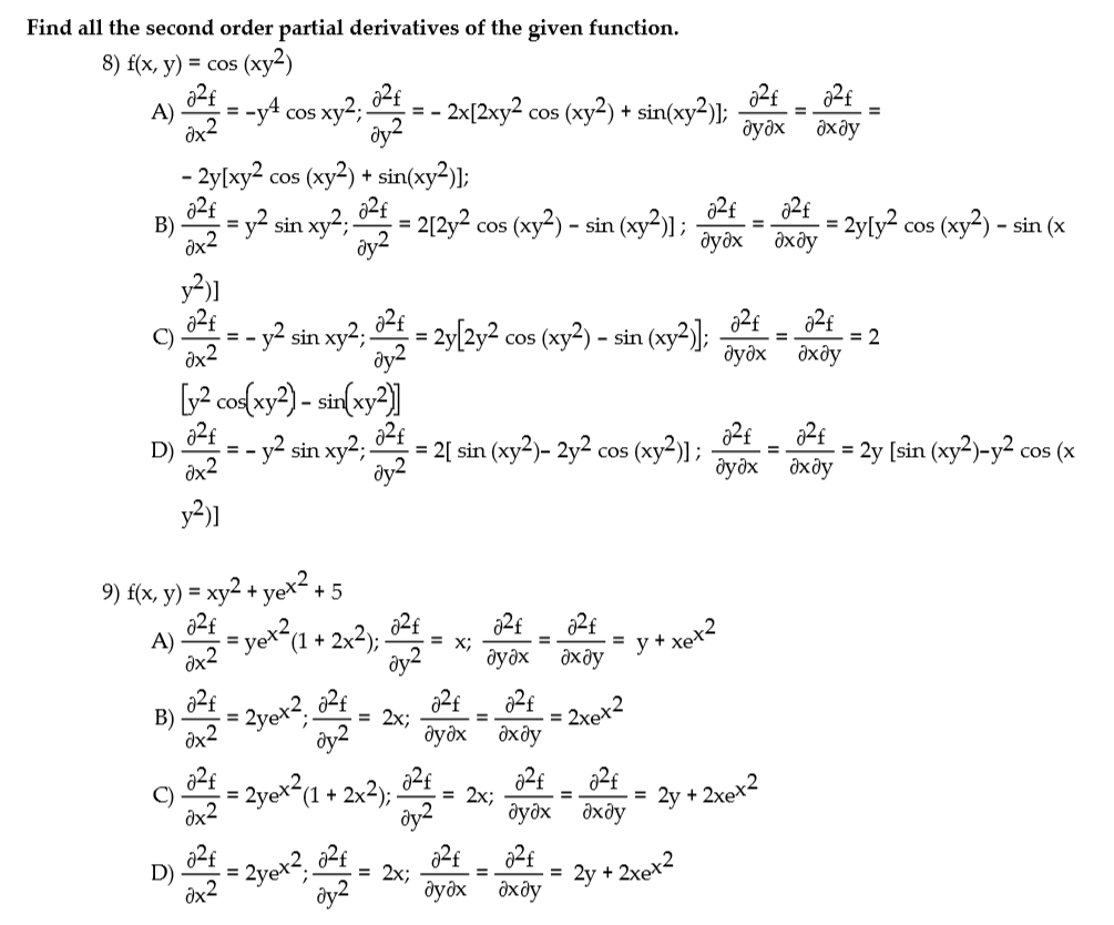 Solved Find All The Second Order Partial Derivatives Of The Chegg Com