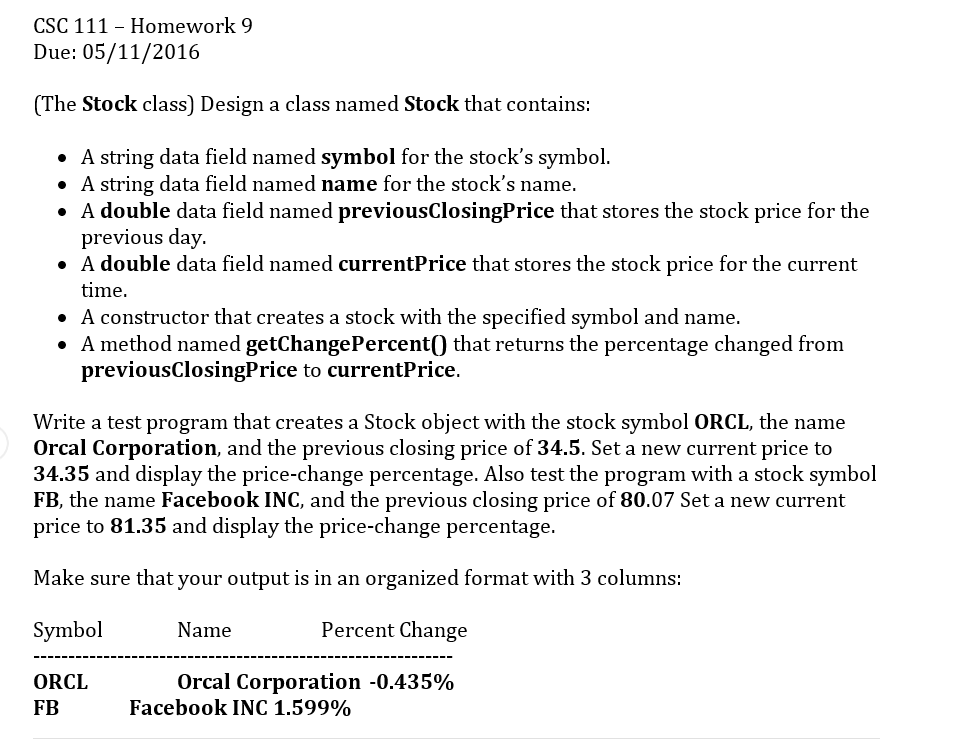 The Stock Class Design A Class Named Stock That Chegg Com