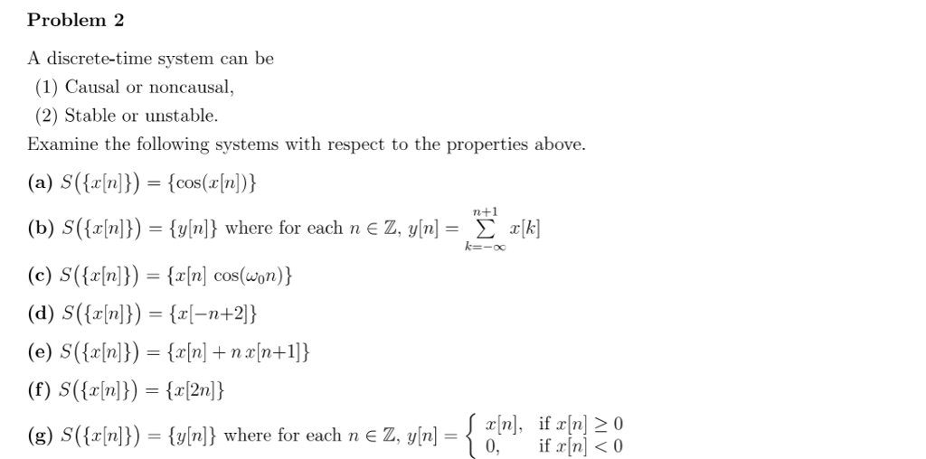 Solved Problem2 A Discrete Time System Can Be 1 Causal Chegg Com