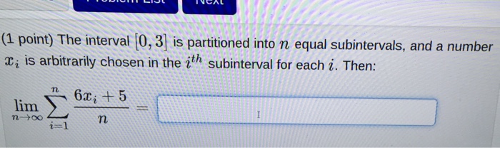 The Interval 0 3 Is Partitioned Into N Equal Chegg Com