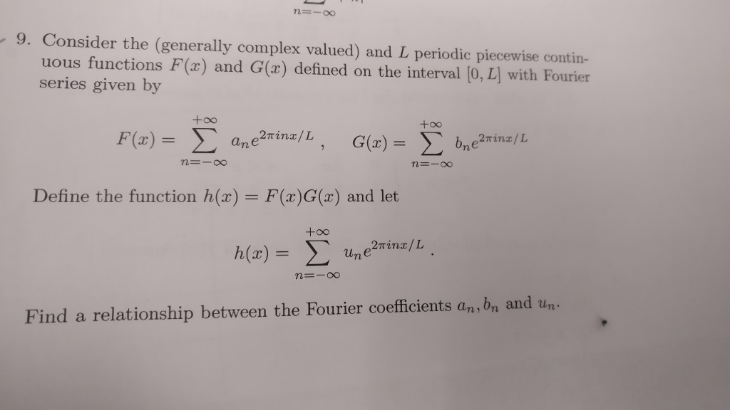 Solved Consider The Generally Complex Valued And L Peri Chegg Com