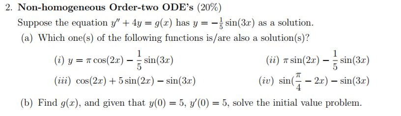 Solved Non Homogeneous Order Two Ode S Suppose The Chegg Com