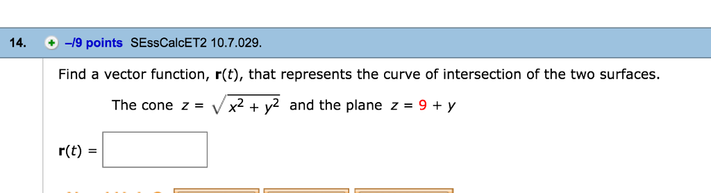 Solved Find A Vector Function R T That Represents The Chegg Com