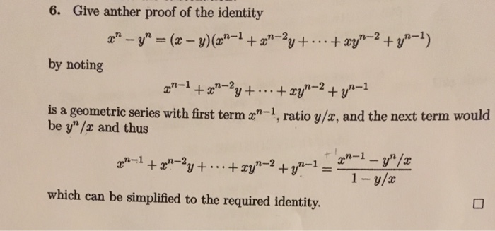 Solved Give Anther Proof Of The Identity X N Y N X Chegg Com