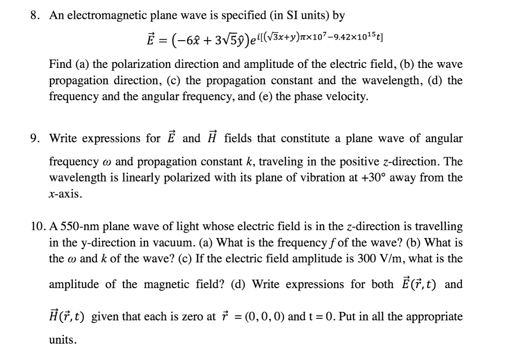 Solved 8 An Electromagnetic Plane Wave Is Specified In Chegg Com