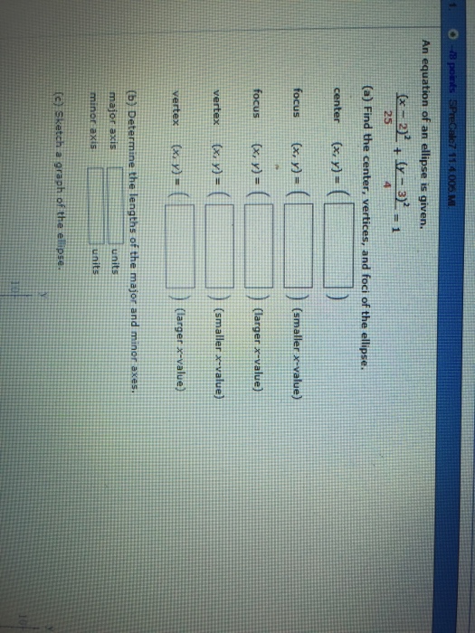 Solved An Equation Of An Ellipse Is Given X 2 2 25 Y Chegg Com