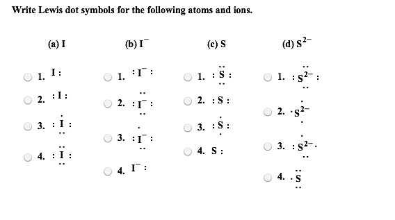 Solved: Write Lewis Dot Symbols For The Following Atoms An ... dot diagram for al3 