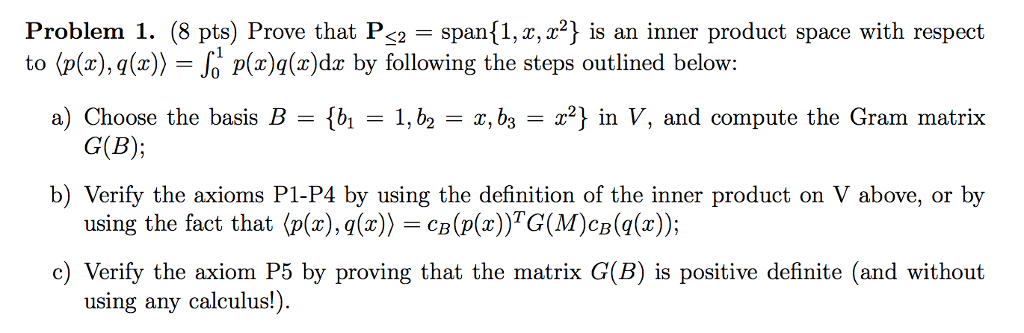 Prove That P Lessthanorequalto 2 Span L X X 2 Chegg Com