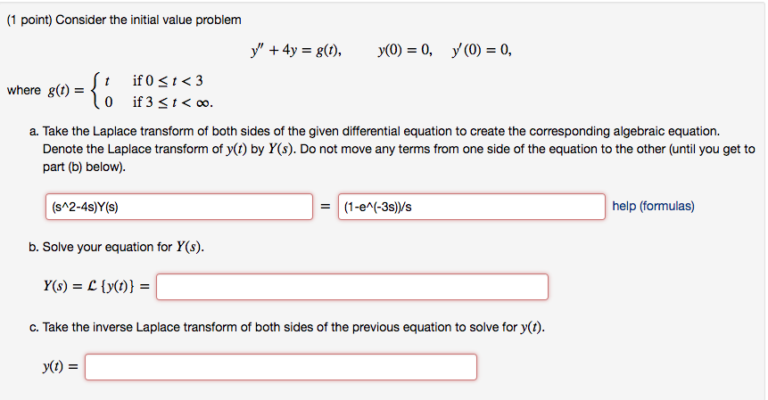Solved Consider The Initial Value Problem Y 4y G T Y 0 Chegg Com