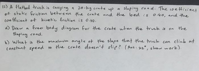 solved crate flatbed carrying kg truck transcribed problem text been