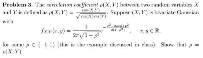 Solved Problem 3 The Correlation Coefficient R X Y Bet Chegg Com