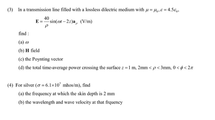 Solved 2 A Plane Wave Propagating Through A Medium With Chegg Com