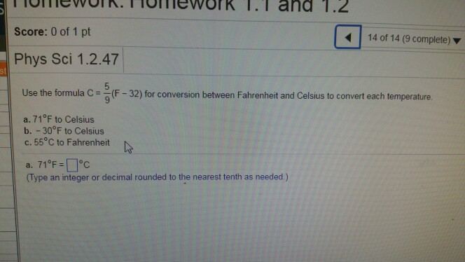 Solved Use the formula C=59(F-32) ﻿for conversion between