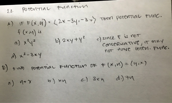 Solved If F X Y 2x 3y 3x Then Potential Function Chegg Com