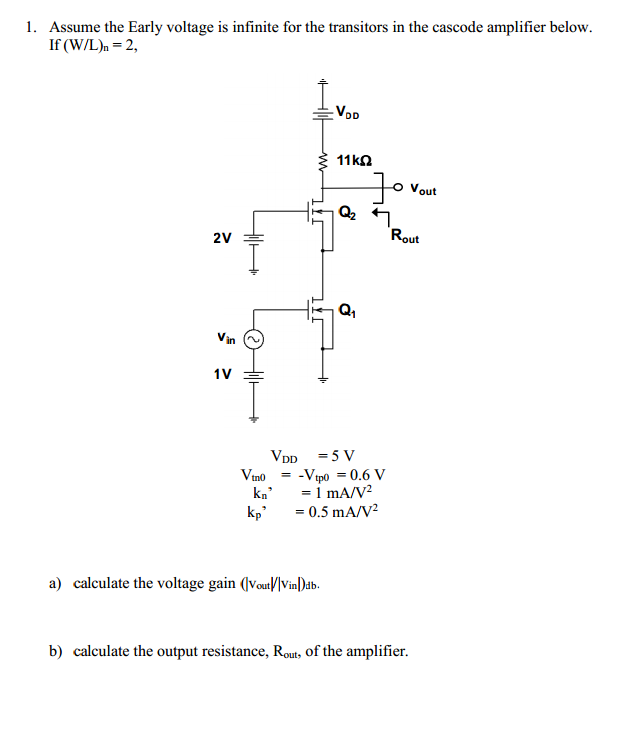 all become we transistor Is Infinite 1. Assume Voltage For Tr Solved: The The Early