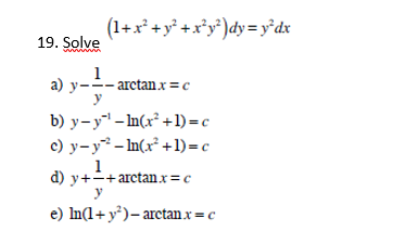 Solve 1 X 2 Y 2 X 2 Y 2 Dy Y 2 Dx A Y Chegg Com