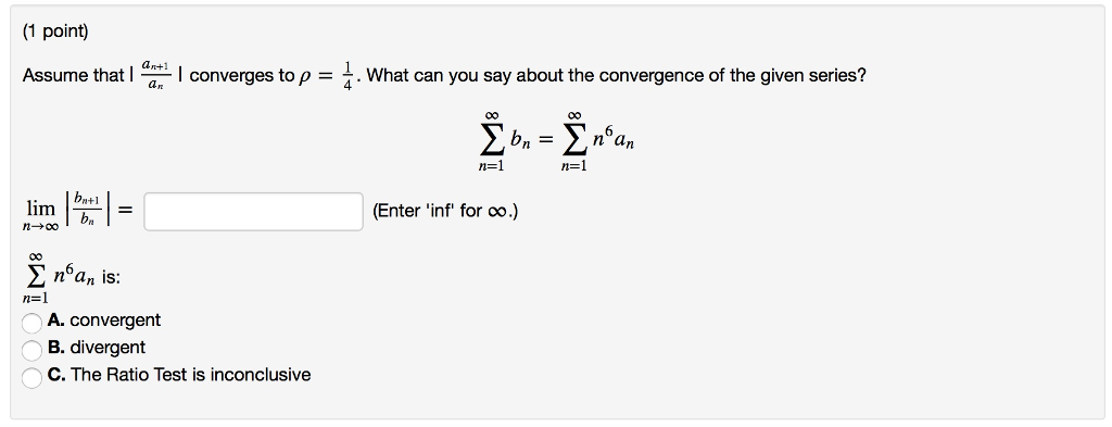 Solved 1 Point Assume That L A L Converges To R Wh Chegg Com