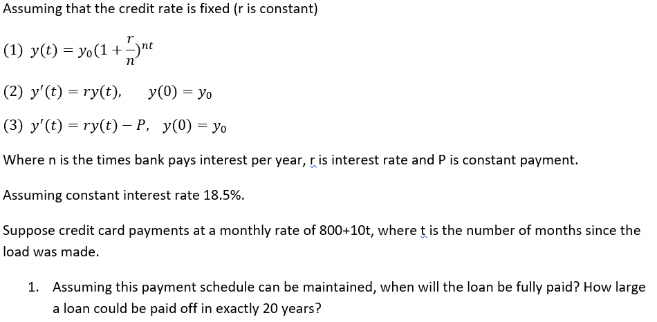 Solved Assuming That The Credit Rate Is Fixed R Is Const Chegg Com