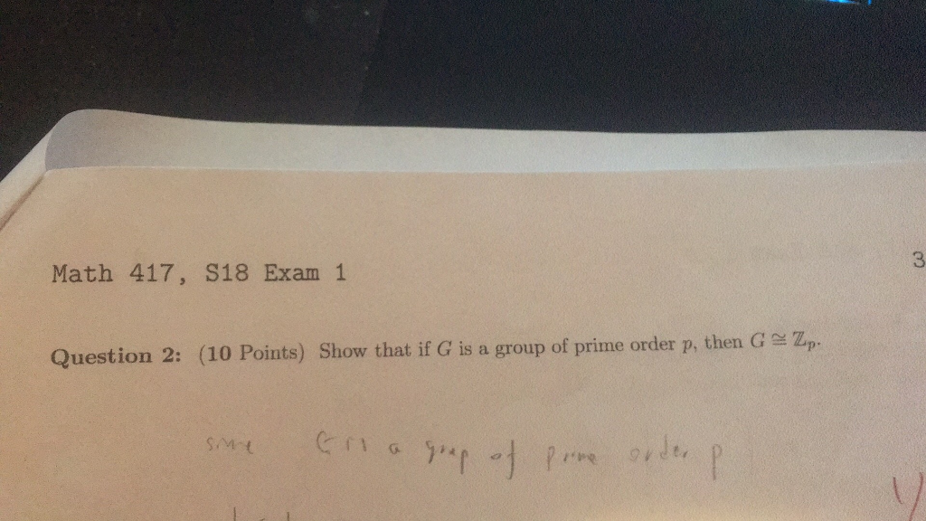 Points) Show 2: S18 1 Exam (10 Math 417, Question ... Solved: