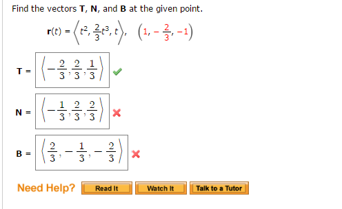 Solved Find The Vectors T N And B At The Given Point R Chegg Com