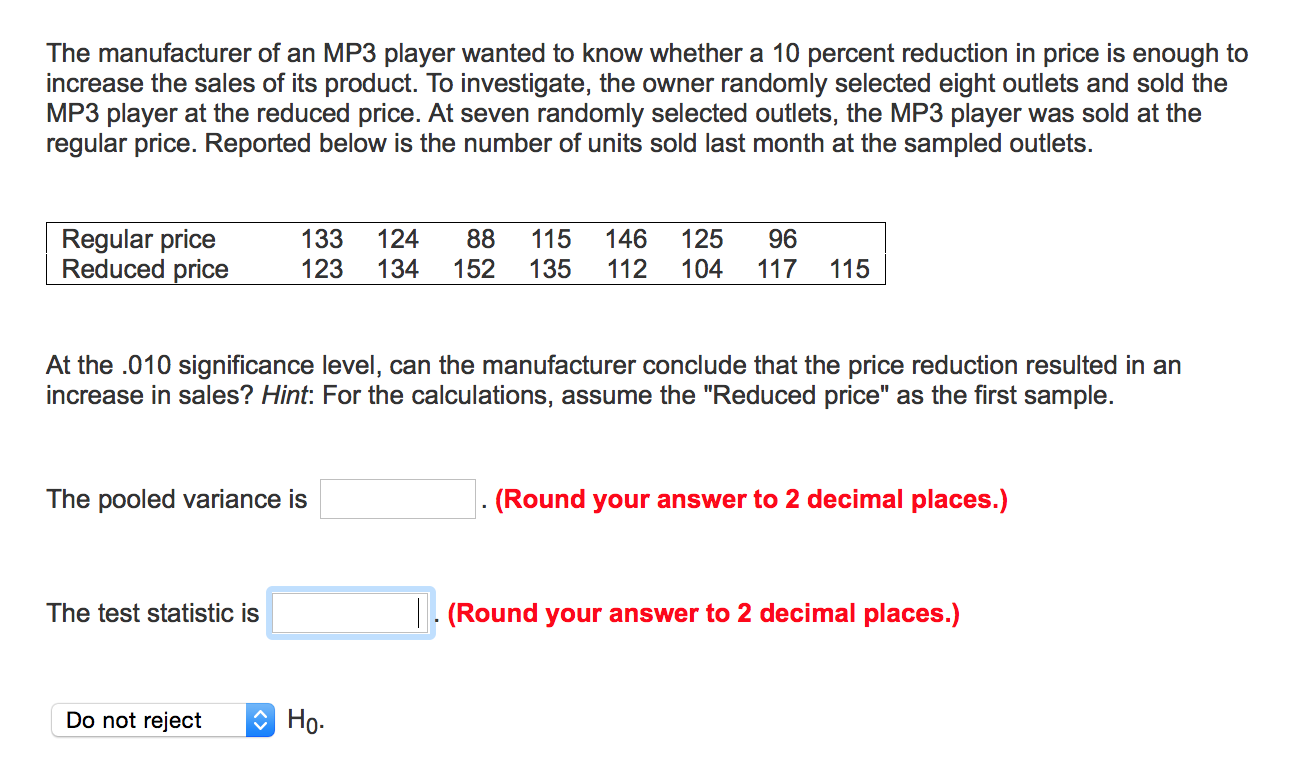 Solved The manufacturer of an MP3 player warted to know