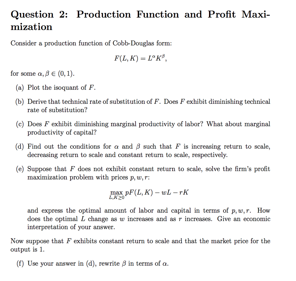 Solved Question 2 Production Function And Profit Maxi M Chegg Com