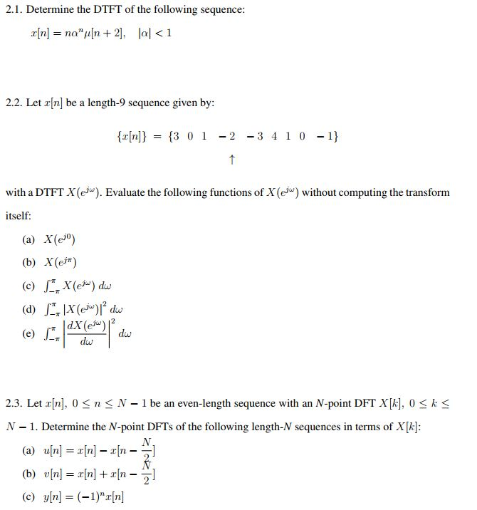 Solved 2 1 Determine The Dtft Of The Following Sequence Chegg Com