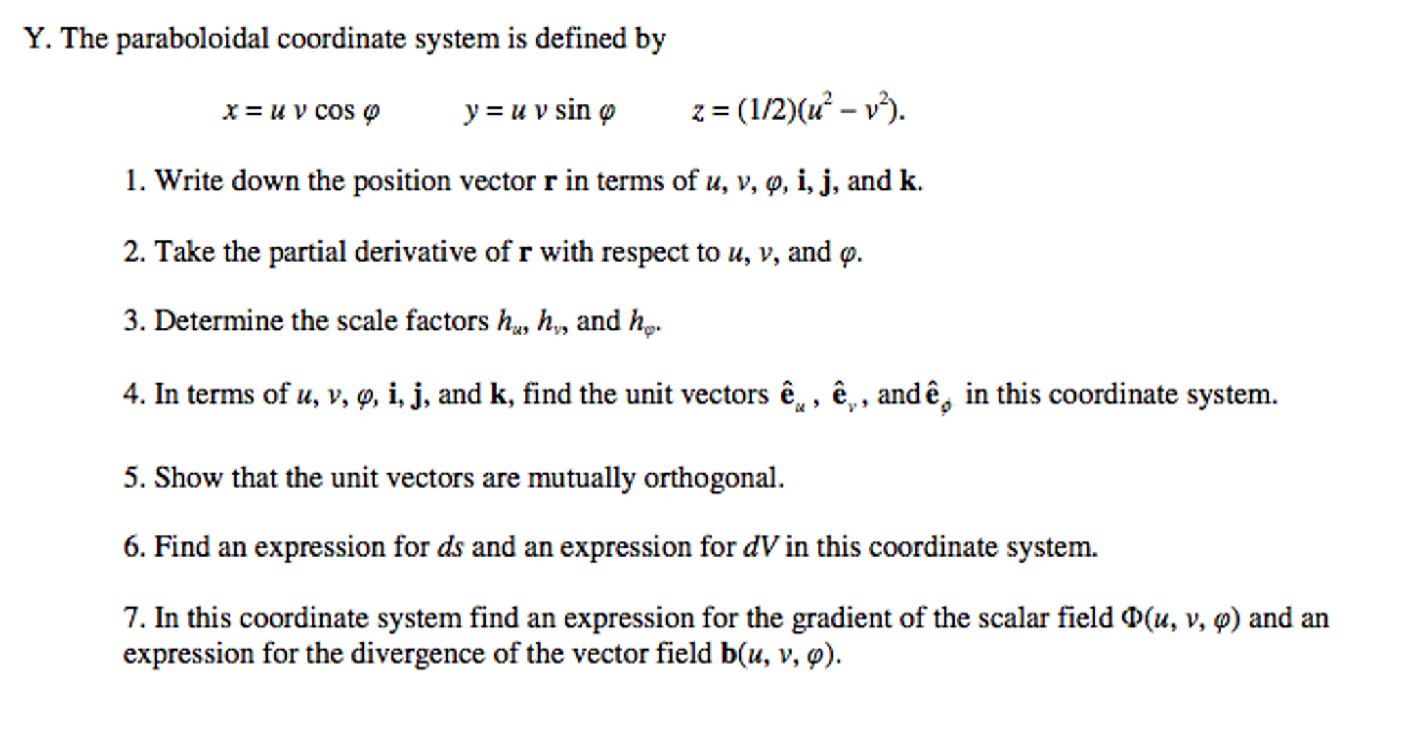 Solved The Paraboloidal Coordinate System Is Defined By X Chegg Com