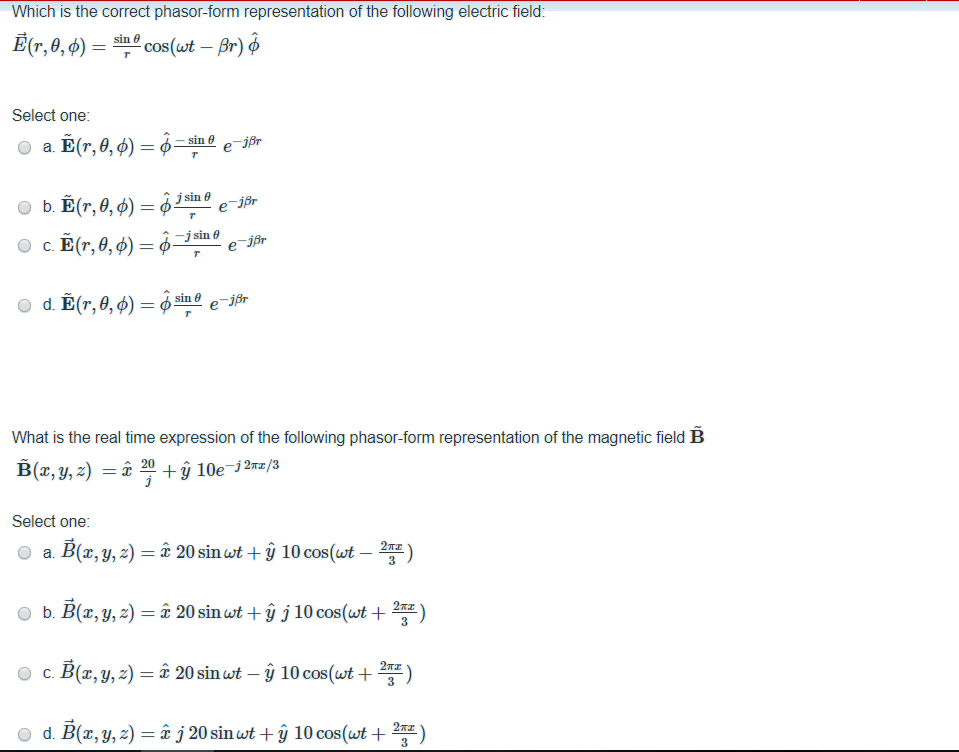 Solved The Electric Field In Phasor Form Is Given By The Chegg Com