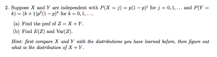 Solved 2 Suppose X And Y Are Independent With P X J Chegg Com