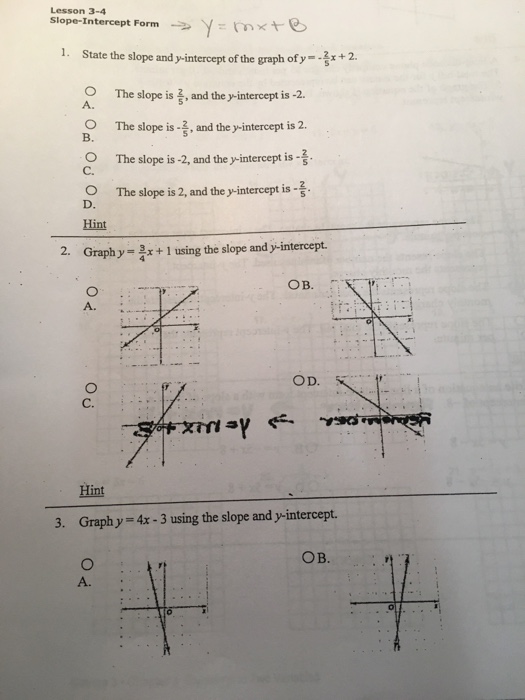 Solved Lesson 3 4 Slope Intercept Form Y 1 State The Slope Chegg Com