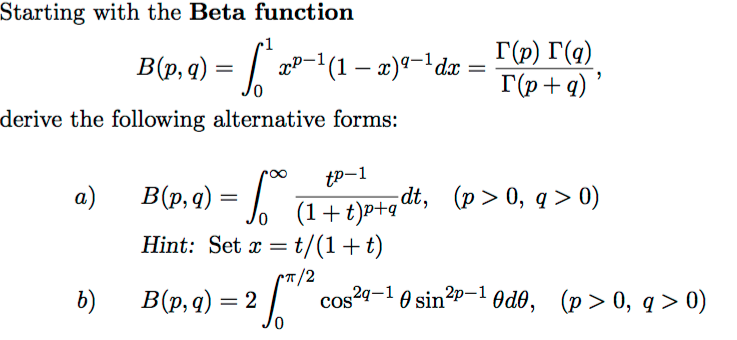 Solved Starting With The Beta Function B P Q Integral Chegg Com