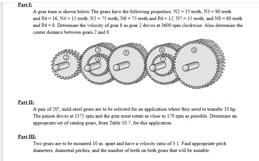 Part I A Gear Train Is Shown Below The Gears Have Chegg Com