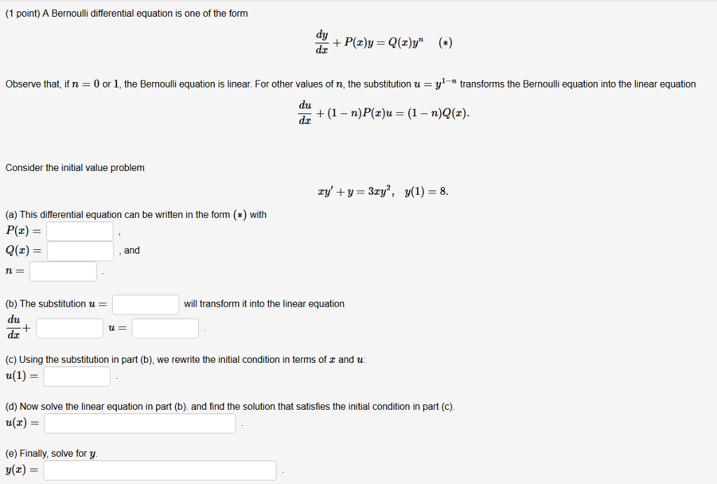 Solved A Bernoulli Differential Equation Is One Of The Form Chegg Com