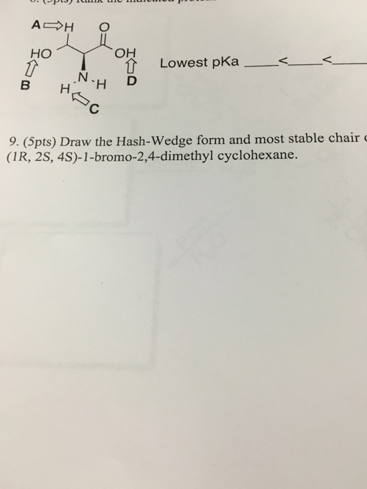 Solved Draw The Hash Wedge And Most Stable Chair Of The F