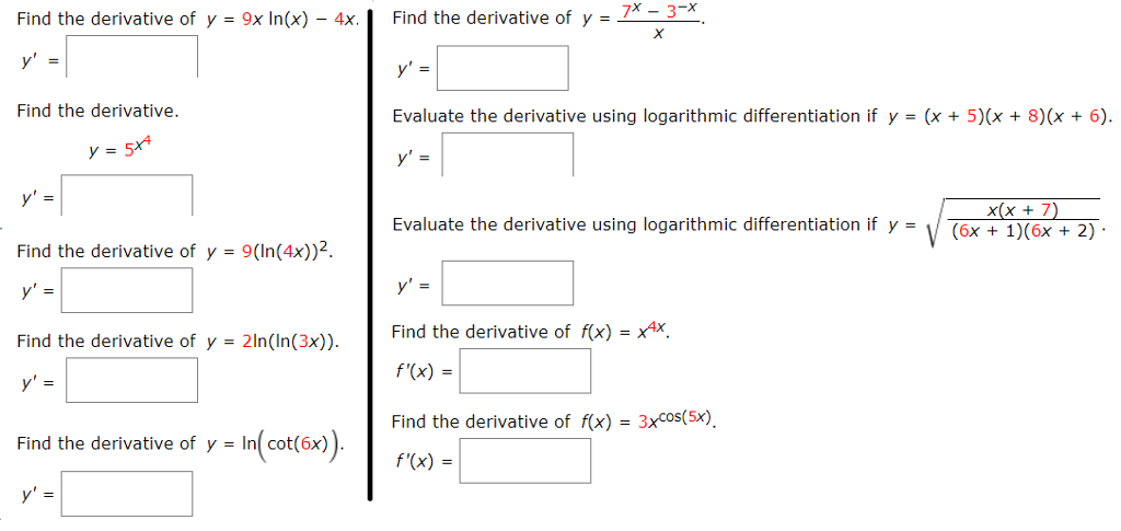 Find The Derivative Of Y 9x Ln X 4xj Y Find The Chegg Com