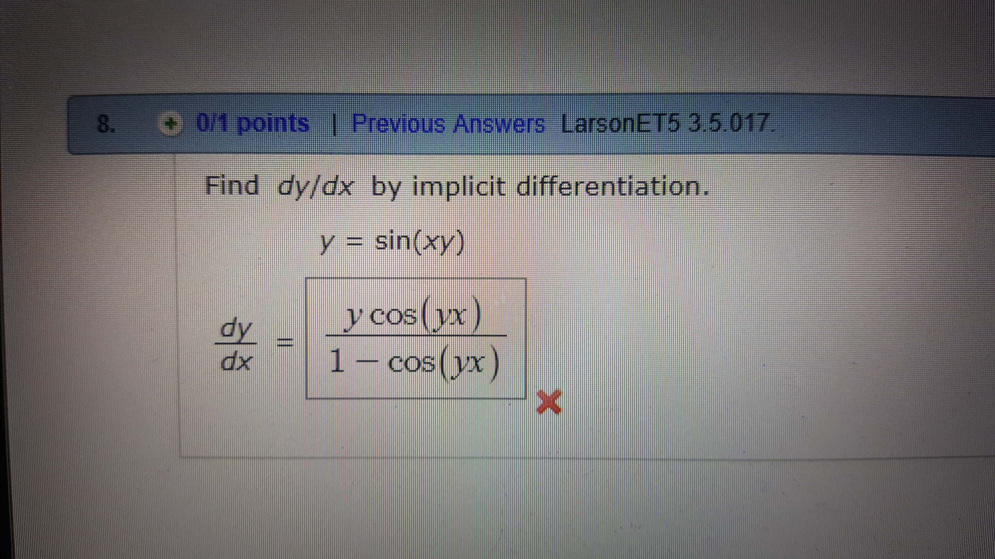 Solved Find Dy Dx By Implicit Differentiation Y Sin Xy Chegg Com