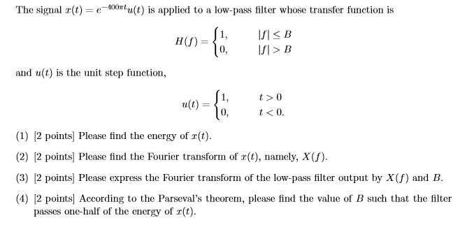 Solved The Signal R T E0is Applied To A Low Pass Filte Chegg Com