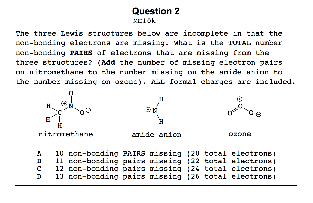 Solved: Question 2 The Three Lewis Structures Below Are In ...