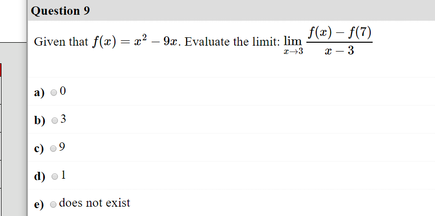 Given That F X X 2 9x Evaluate The Limit Lim X Chegg Com