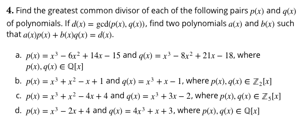 Find The Greatest Common Divisor Of Each Of The Fo Chegg Com