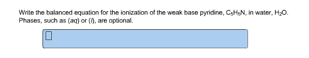 Solved Write The Balanced Equation For The Ionization Of