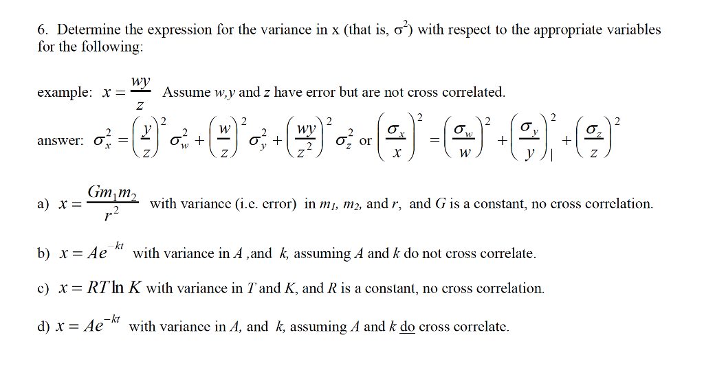 Solved 6 Determine The Expression For The Variance In X Chegg Com