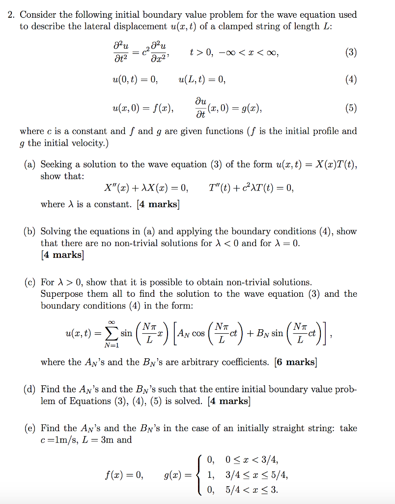 Solved Consider The Following Initial Boundary Value Prob Chegg Com