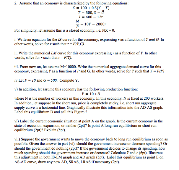 Assume That An Economy Is Characterized By The Fol Chegg Com