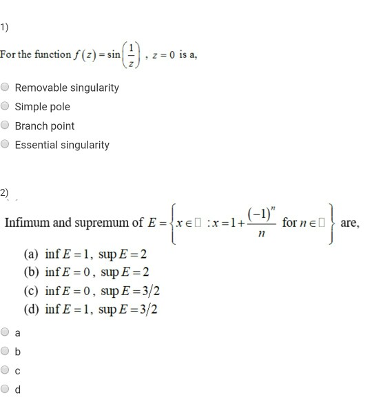 Solved For The Function F Z Sin 1 Z Z 0 Is A Remo Chegg Com