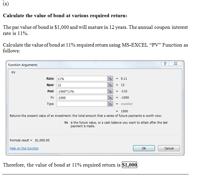 Calculate the value o f bond at various required return: The par value of bond is $1,000 and will mature in 12 years. The ann