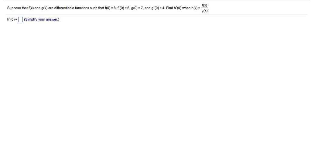 Solved Suppose That Fx And G X Are Differentiable Funct Chegg Com